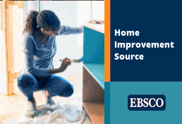 Photo of woman squatting painting a shelf. Next to the photo is text reading Home Improvement Source with the EBSCO logo. 