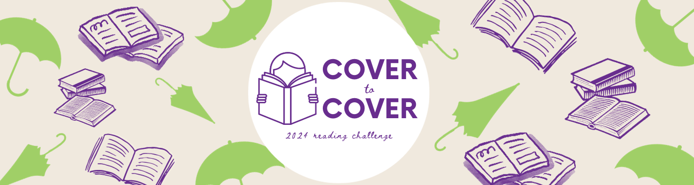 Cream background with icons of open purple books and lime green umbrellas. In the middle is a white circle with an icon of a person reading and text reading Cover to Cover 2024 Reading Challenge. 